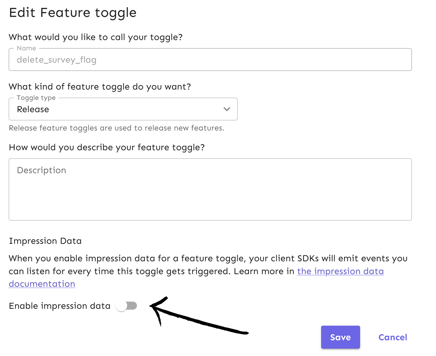 There is a toggle that turns on the impression data events in your flag form.